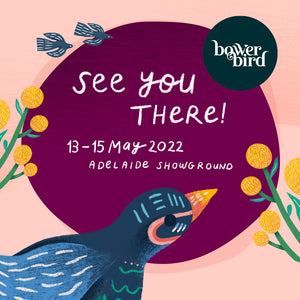 Bowerbird Design Market - May 13-15