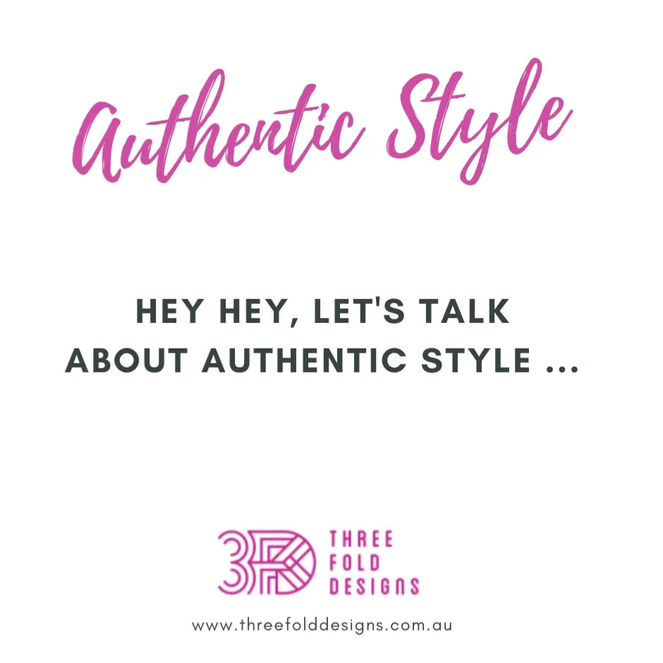 Authentic style